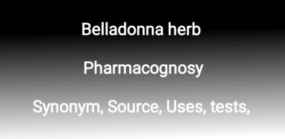 belladonna biological source