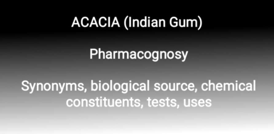 acacia pharmacognosy